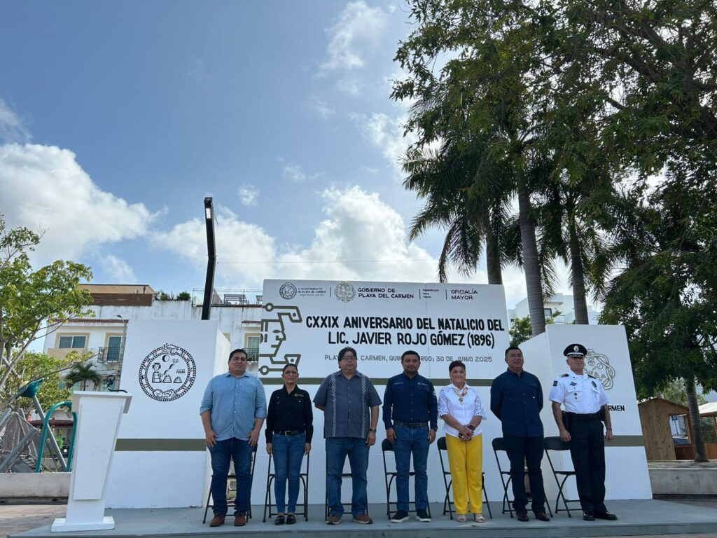 Playa del Carmen honra el legado de Javier Rojo Gómez en el 129 aniversario de su natalicio