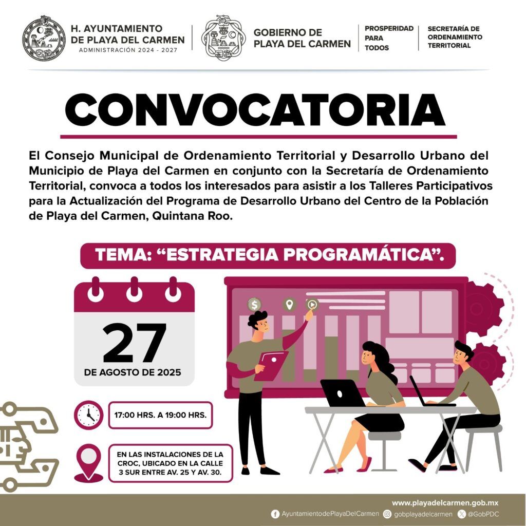 Continúan los trabajos para actualizar el PDU del Centro de Población de Playa del Carmen