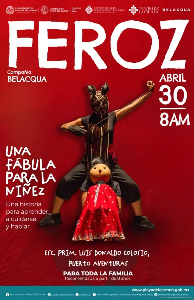 Anuncia gobierno de Playa del Carmen la obra “Feroz” en el Teatro de la Ciudad